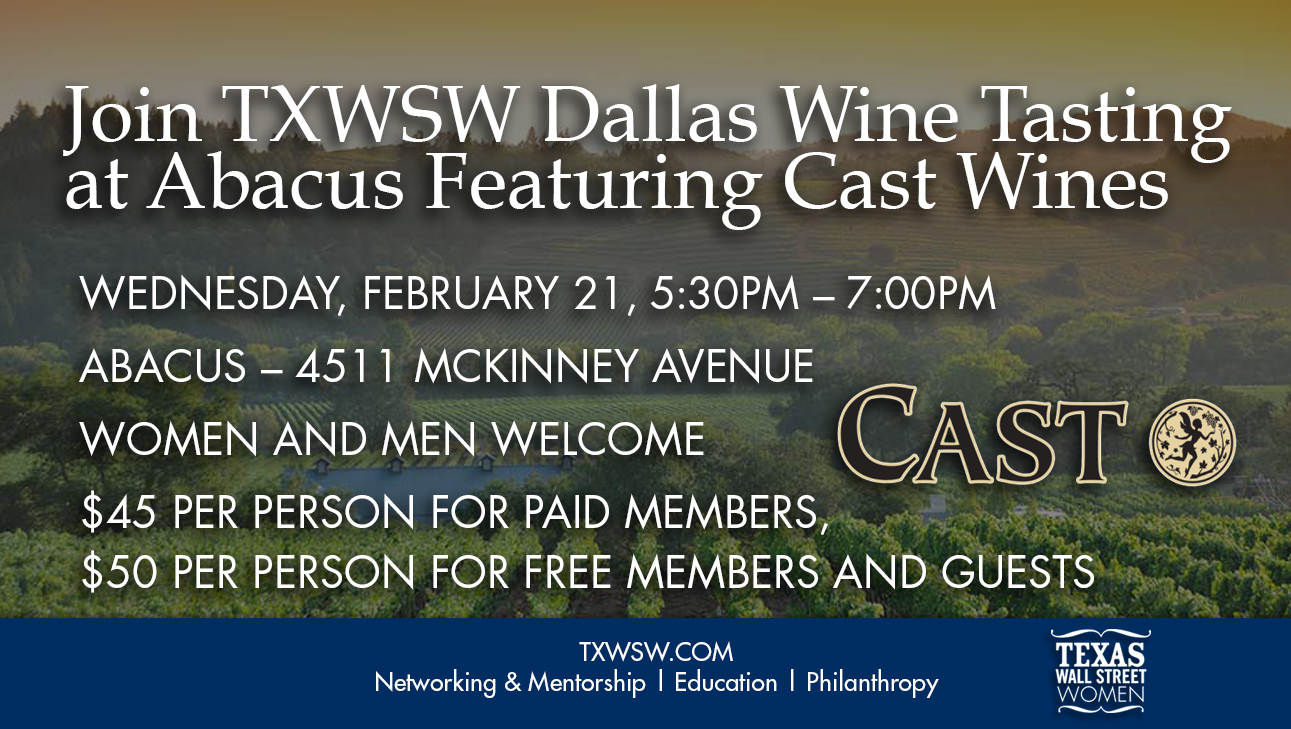 Join TXWSW Dallas Wine for a Wine Tasting Evening with Cast Wines