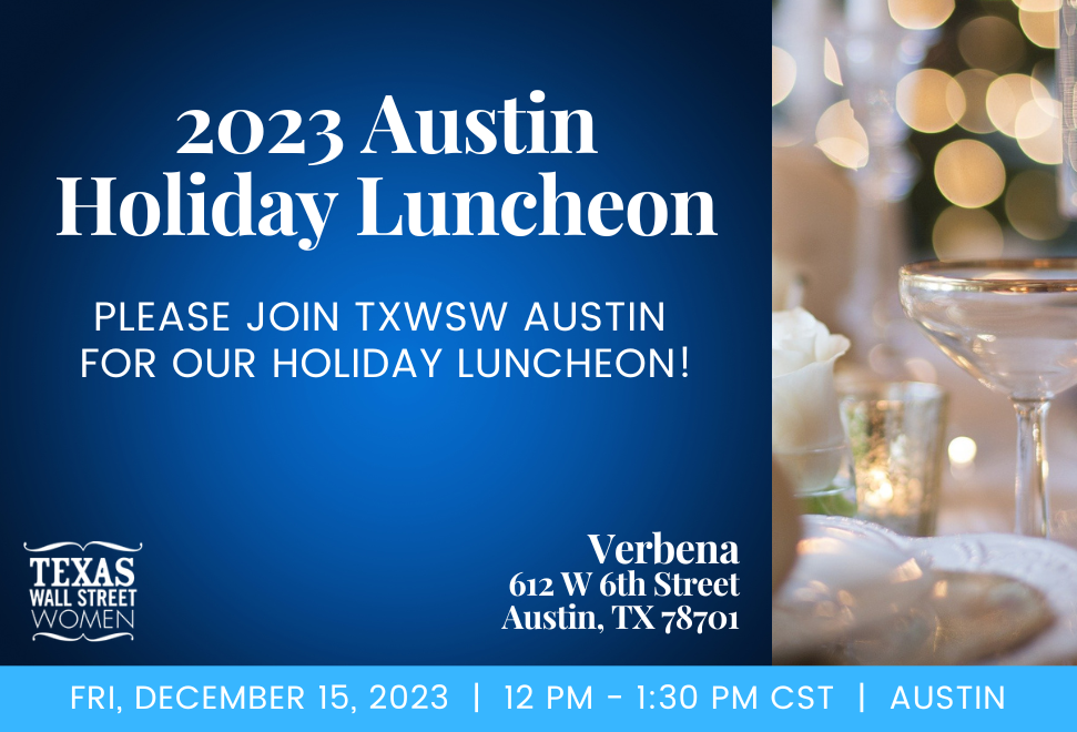 2023 TXWSW Austin Holiday Luncheon Invite Dec 15 at Verbena