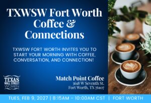 TXWSW Fort Worth Coffee & Connections, Tuesday, February 9, 2027, at Match Point Coffee